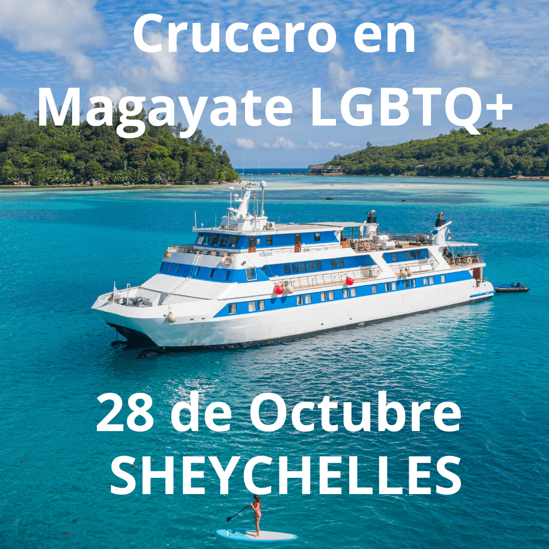 CRUCERO LGBTQ+, MEGAYATE EN SHEYCHELLES -28 de octubre 2023